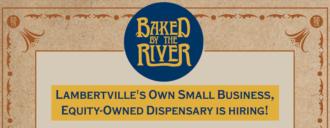 Baked by the River Dispensary in Lambertville is hiring